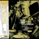 Eddie Higgins Trio - Dear Old Stockholm '2002