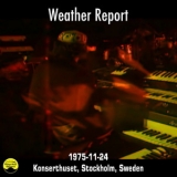 Weather Report - 1975-11-24, Konserthuset, Stockholm, Sweden '1975