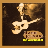 Jimmie Rodgers - The Very Best Of '2009