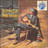 Jimmie Rodgers - My Rough and Rowdy Ways '2021