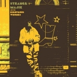 Strange Majik - Strange Majik And The Righteous Wrongs '2021 - Album