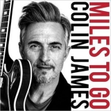 Colin James - One More Mile '2018
