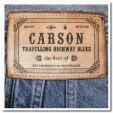 Carson - Travelling Highway Blues: The Best of Carson '2000 - Compilation