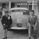 John Prine - For Better, Or Worse '2016