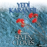 Yedi Karanfil - Yedi Karanfil 3 (Seven Cloves Enstrumantal)  '1995