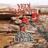 Yedi Karanfil - Yedi Karanfil 2 (Seven Cloves Enstrumantal)  '1991