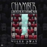 Chamber - Miles Away - A Premonition Of Solitude '2004