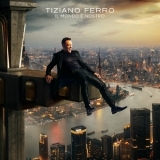 Tiziano Ferro - Il mondo e nostro '2023 - Album