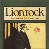 Lionrock - An Instinct For Detection '1997