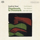 Emil de Waal - Handmade in Denmark (2022 Remastered Version) '2015