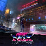 Neon Nox - Last Stand '2020