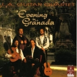 Los Angeles Guitar Quartet - Evening In Granada '1993 - Album