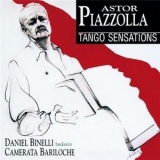 Astor Piazzola - Astor Piazzolla: Tango Sensations '1994