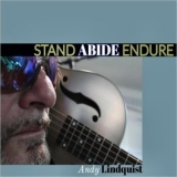 Andy Lindquist - Stand Abide Endure '2021