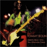 Tommy Bolin - Ebbets Field 1974: The Alternate Takes '2019 - Album