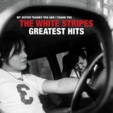 The White Stripes - The White Stripes Greatest Hits '2020