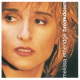 Melissa Etheridge - Breakdown '1999