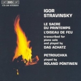 Dag Achatz - Stravinsky: The Rite of Spring, Firebird Suite & Three Movements from Petrushka '1987
