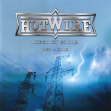 Hotwire - The Story So Far 1993 - 2023 '2023