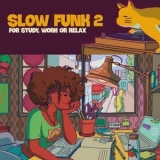 Various Artists - Slow Funk 2 '2023