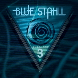 Blue Stahli - Antisleep Vol. 03 '2012 - Album