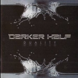 Darker Half - Duality '2009