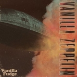 Vanilla Fudge - Vanilla Zeppelin '2022 - Album