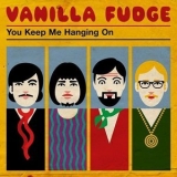 Vanilla Fudge - You Keep Me Hangin' on '2016 - Album