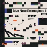 Various Artists - Blue Note Re:imagined II '2022