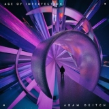 Adam Deitch - Age of Imperfection '2020 - Album