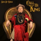 Son Of Dave - Call Me King '2022