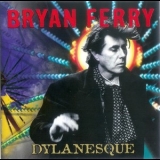 Bryan Ferry - Dylanesque (CDV 3026) '2007