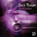 David Munyon - Purple Cadillacs '2013
