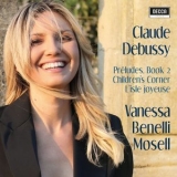 Vanessa Benelli Mosell - Debussy: Preludes Book II, Children's Corner, L'Isle Joyeuse '2020