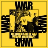 War - The Other Side of War Warms Your Heart '1974