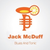 Jack McDuff - Blues and Tonic '2015