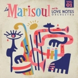 La Marisoul - La Marisoul & The Love Notes Orchestra (Vol. 1) '2020