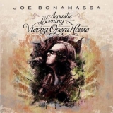 Joe Bonamassa - An Acoustic Evening At The Vienna Opera House '2013