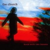 The Church - Back With Two Beasts '2009 - Album