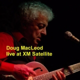 Doug MacLeod - Live at XM Satellite '2007
