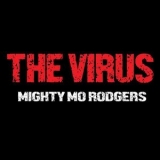 Mighty Mo Rodgers - The Virus '2018