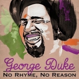 George Duke - No Rhyme, No Reason '2016