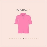 Masego - The Pink Polo EP '2016