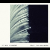 Ryuichi Sakamoto - Playing the Orchestra 2013 '2014 - Album