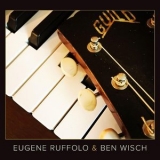 Eugene Ruffolo - Eugene Ruffolo & Ben Wisch '2020