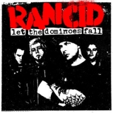 Rancid - Let The Dominoes Fall '2009