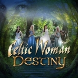 Celtic Woman - Destiny '2016 - Album