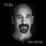 Tony Furtado - The Bell '2015