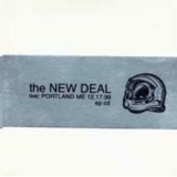 The New Deal - Live: Portland Me 12.17.99 '1999