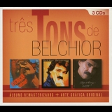 Belchior - Tres Tons de Belchior [3CD] '2016